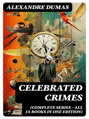 cover image of Celebrated Crimes (Complete Series – All 18 Books in One Edition)